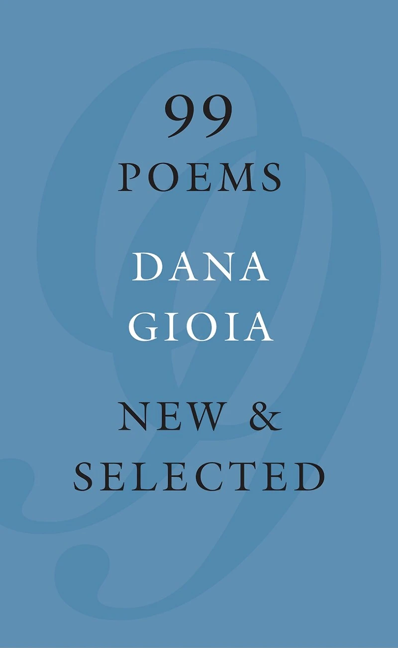 99 Poems: New & Selected