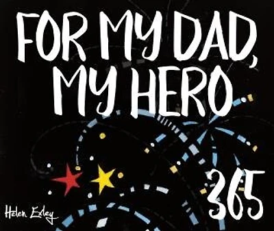 365 For Dad, My Hero