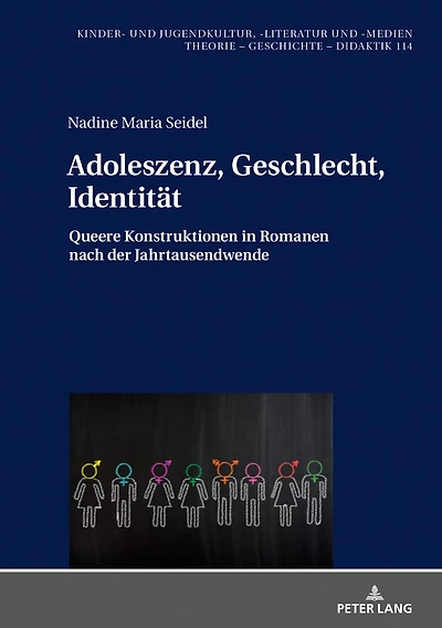 Adoleszenz, Geschlecht, Identitaet: Queere Konstruktionen Romanen nach der Jahrtausendwende
