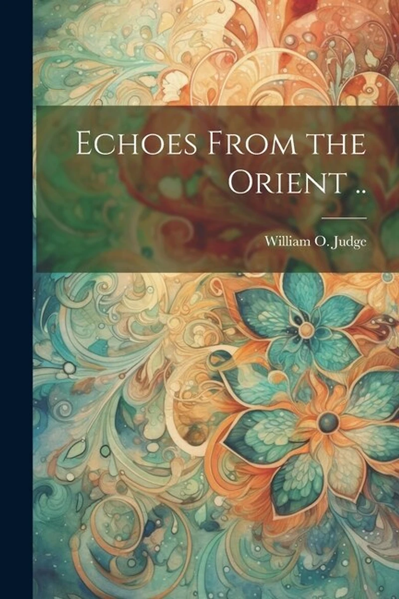 Echoes From the Orient