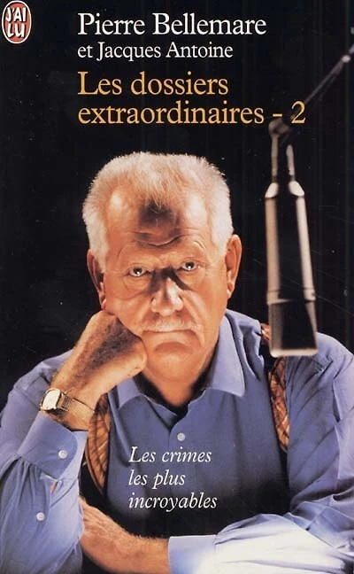 Les Dossiers extraordinaires, Vol. 2