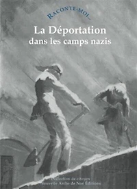 La déportation dans les camps nazis