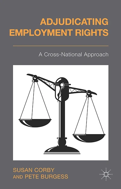 Adjudicating Employment Rights: A Cross-national Approach