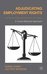 Adjudicating Employment Rights: A Cross-national Approach