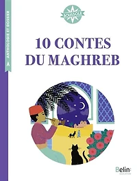 10 contes du Maghreb