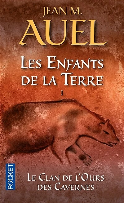 Les enfants de la terre - tome 1 le clan l'ours des cavernes
