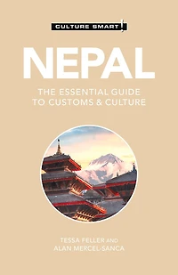 Nepal - Culture Smart!: The Essential Guide To Customs &