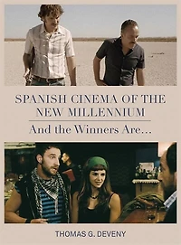 Spanish Cinema Of The New Millennium: And Winner Is...