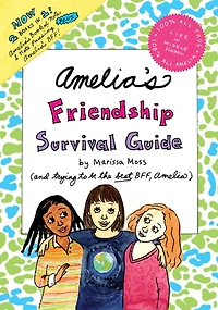 Amelia's Friendship Survival Guide: Amelia's Book of Notes & Note Passing; Amelia's BFF