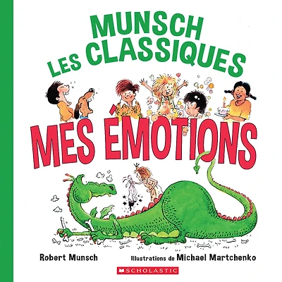 Munsch les classiques : Mes émotions