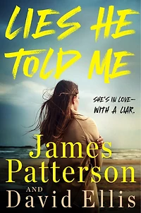 Lies He Told Me: A Thriller