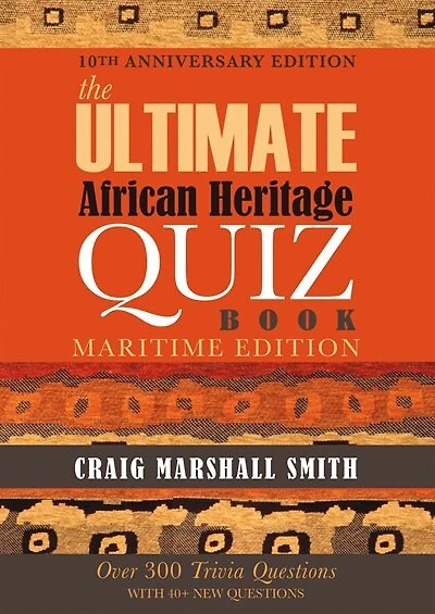 Ultimate African Heritage Quiz: 10th Anniversary edition