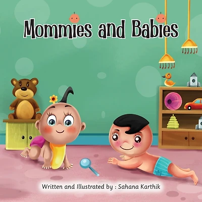 Mommies and Babies