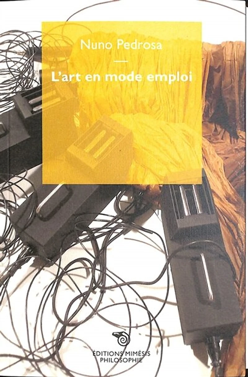 L' art en mode d'emploi: esthétique de la spectralité