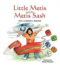 Little Metis And The Metis Sash