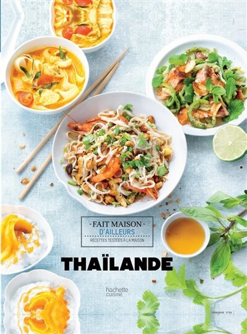 Thaïlande: 66 recettes épicées venues d'ailleurs