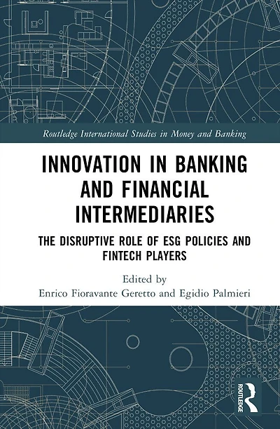 Innovation Banking and Financial Intermediaries: The Disruptive Role of ESG Policies Fintech Players