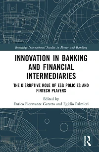 Innovation Banking and Financial Intermediaries: The Disruptive Role of ESG Policies Fintech Players