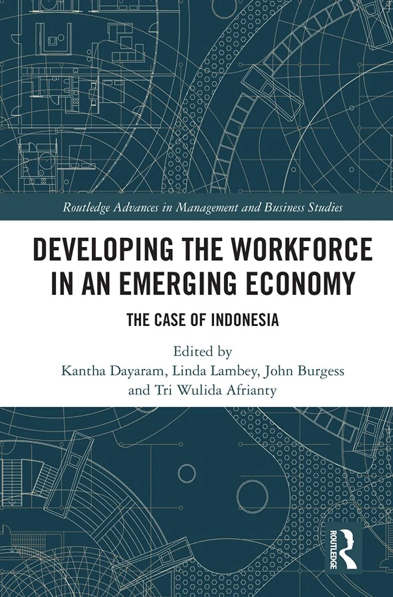 Developing The Workforce an Emerging Economy: Case of Indonesia