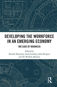 Developing The Workforce an Emerging Economy: Case of Indonesia