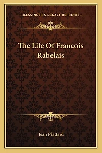 The Life Of Francois Rabelais