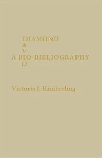 David Diamond: A Bio-Bibliography