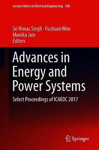 Advances Energy and Power Systems: Select Proceedings of ICAEDC 2017