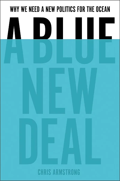 a Blue New Deal: Why We Need Politics for the Ocean