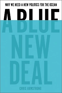 a Blue New Deal: Why We Need Politics for the Ocean