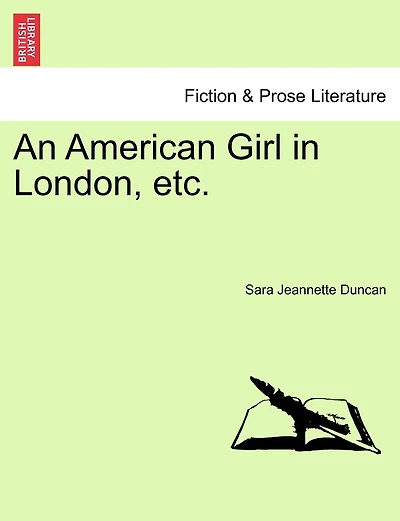 An American Girl in London, etc.