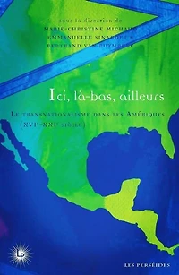 Le transnationalisme dans les Amériques (XVIe-XXIe siècle)