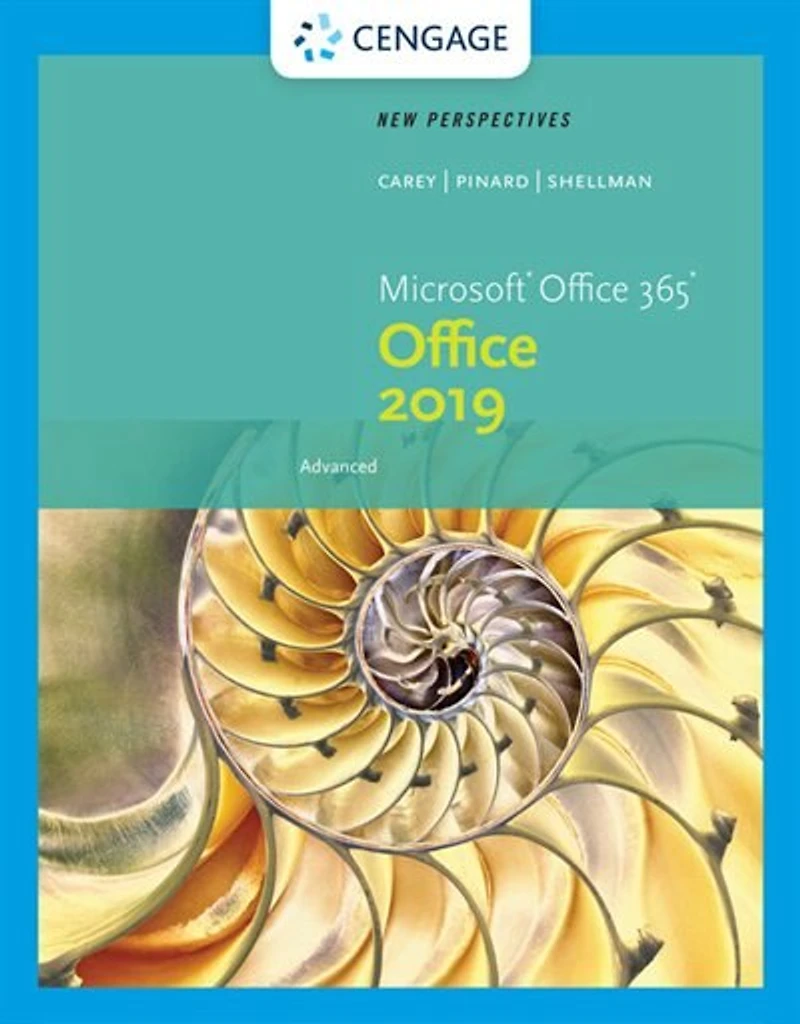New Perspectives Microsoft Office 365 & Office 2019 Advanced