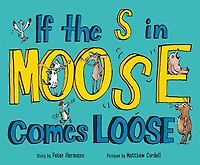 If the S in Moose Comes Loose