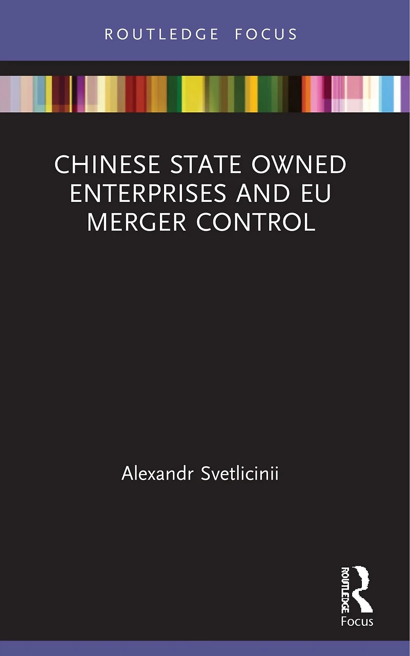 Chinese State Owned Enterprises and EU Merger Control