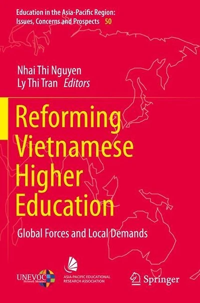 Reforming Vietnamese Higher Education: Global Forces And Local Demands