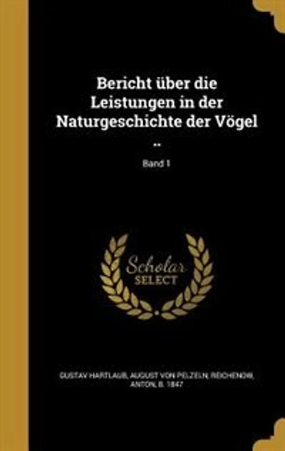 Bericht über die Leistungen der Naturgeschichte Vögel ..; Band 3