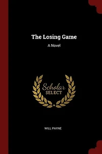 The Losing Game: A Novel