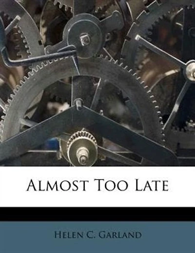 Almost Too Late