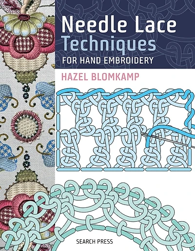 Needle Lace Techniques for Hand Embroidery