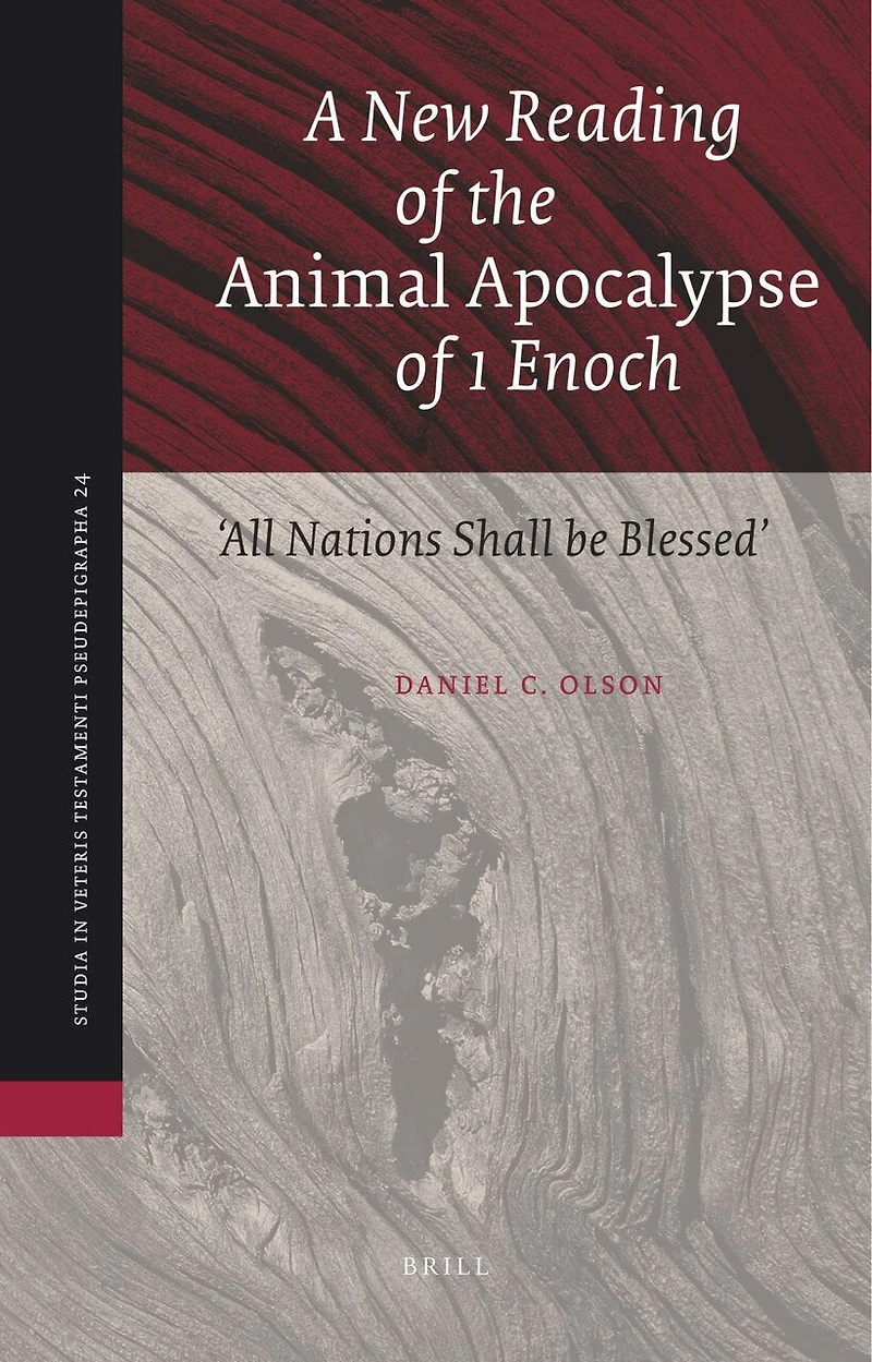 A New Reading of the Animal Apocalypse of 1 Enoch: "All Nations Shall be Blessed"