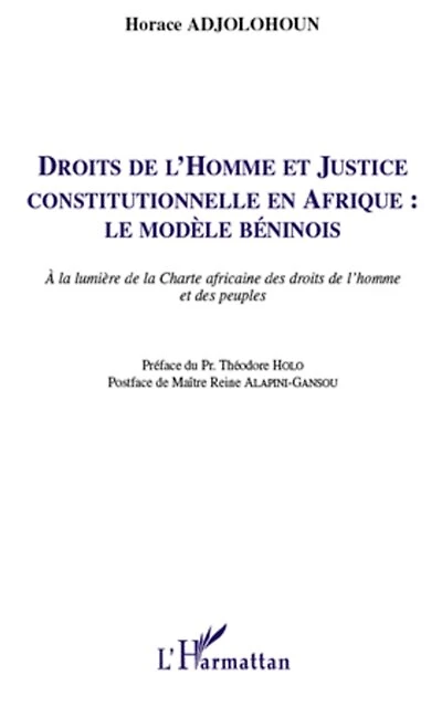 Droits de l'homme et justice constitutionnelle en Afrique : le modèle béninois: A la lumière de la Charte africaine des droits de l'homme et des peuples
