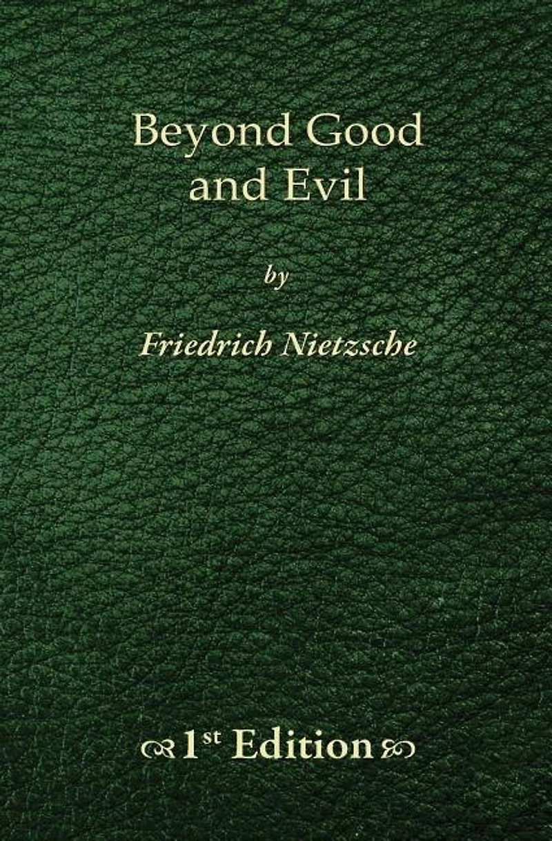 Beyond Good and Evil - 1st Edition