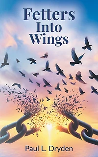 Fetters Into Wings