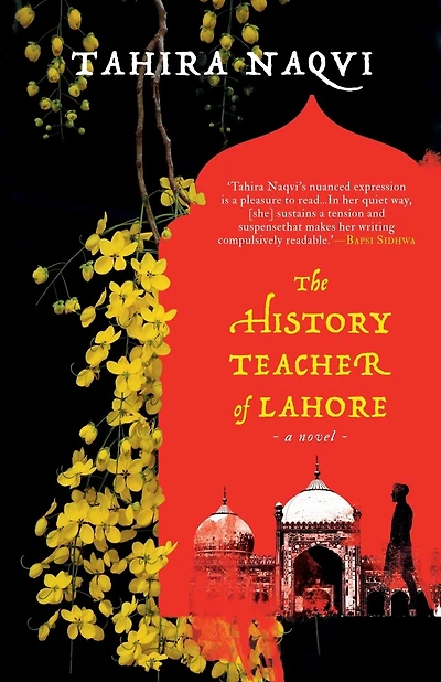 The History Teacher of Lahore a Novel