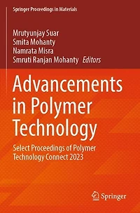 Advancements in Polymer Technology: Select Proceedings of Polymer Technology Connect 2023