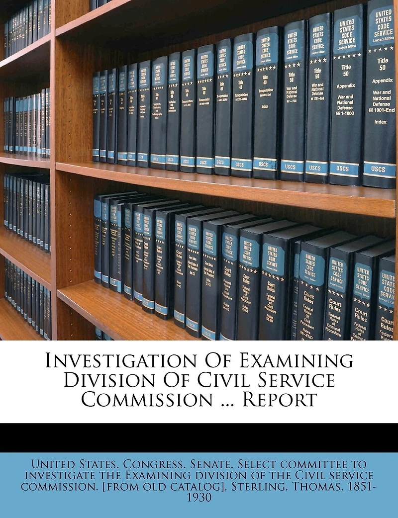 Investigation of Examining Division Civil Service Commission ... Report