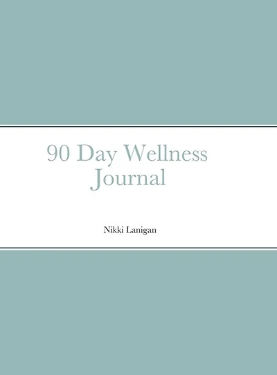 90 Day Wellness Journal