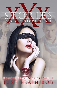 XXX Stories: 6 Dirty Stories in 1
