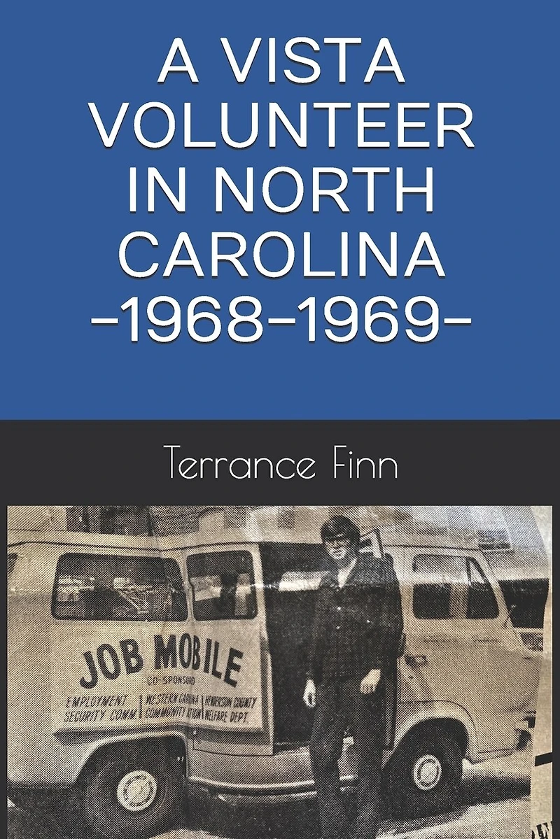 A Vista Volunteer in North Carolina -1968-1969-
