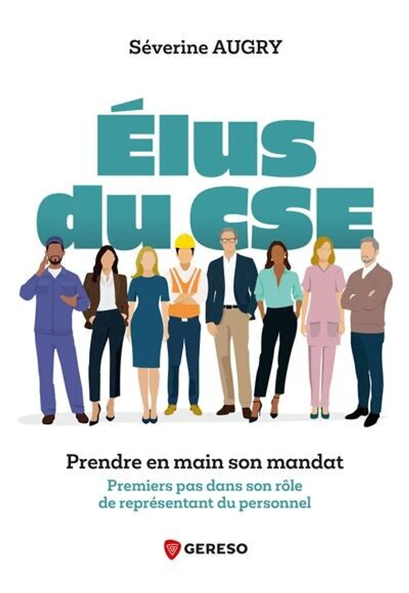 Elus du CSE: prendre en main son mandat